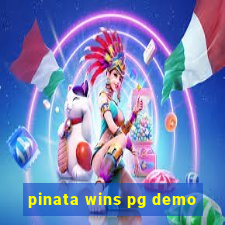 pinata wins pg demo